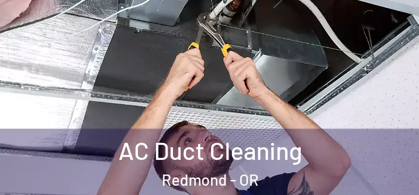  AC Duct Cleaning Redmond - OR